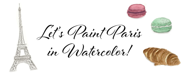 Let's Paint Paris in Watercolor Email Series by Eileen McKenna